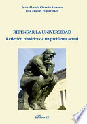 Cover of Repensar la Universidad. Reflexión histórica de un problema actual