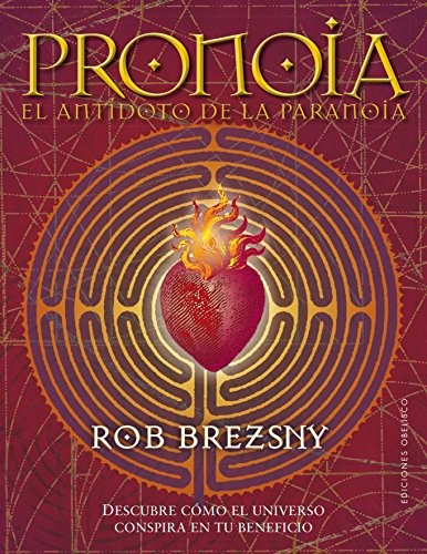 Cover of Pronoia, el antidoto de la paranoia