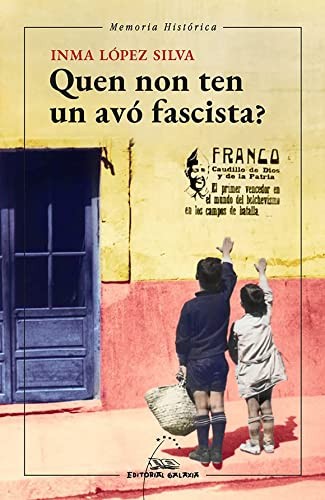 Cover of Quen non ten un avó fascista?