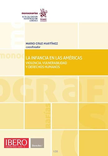 Cover of La infancia en las Américas. Violencia, vulnerabilidad y derechos humanos
