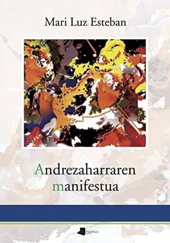 Cover of Andrezaharraren manifestua