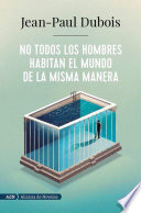 Cover of No todos los hombres habitan el mundo de la misma manera (AdN)