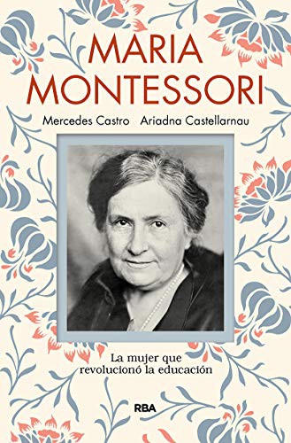 Cover of María Montessori. La mujer que revolucionó la educación