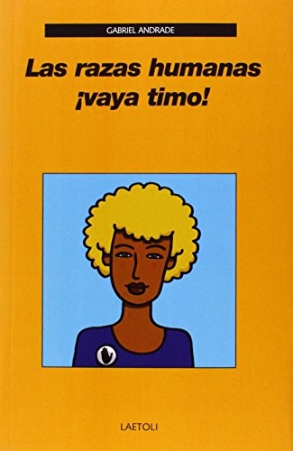 Cover of Las razas humanas ¡vaya timo!
