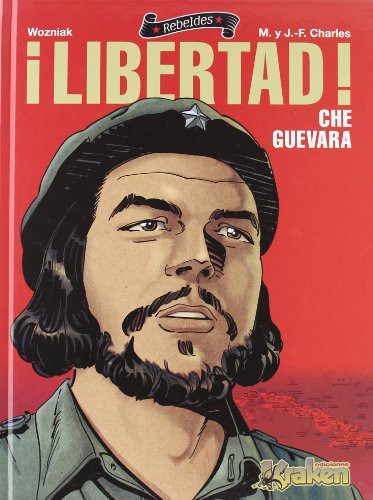 Cover of ¡Libertad! Che Guevara
