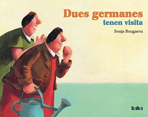 Cover of Dues germanes tenen visita