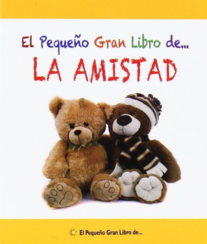 Cover of El pequeño gran libro de... La amistad