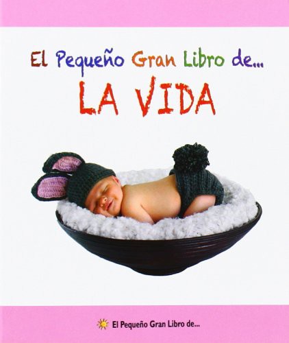 Cover of El pequeño gran libro de... La vida