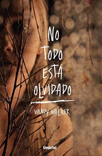 Cover of No Todo Esta Olvidado