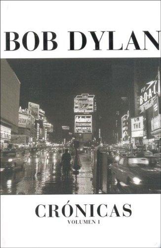 Cover of Bob Dylan Cronicas/ Bob Dylan Cronicles