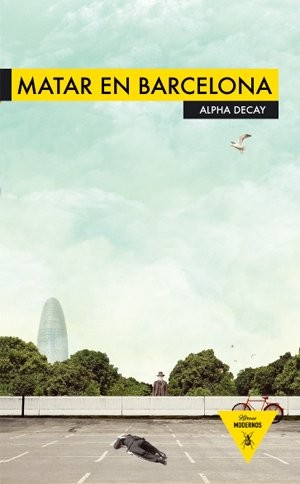 Cover of Matar en Barcelona
