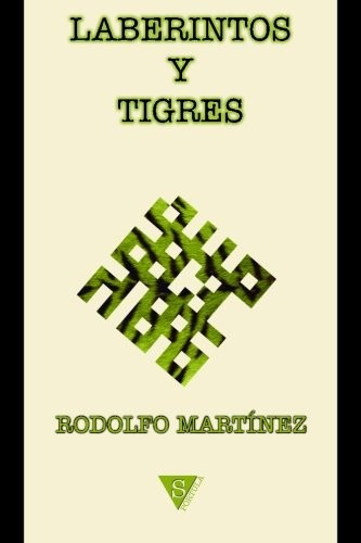 Cover of Laberintos y tigres