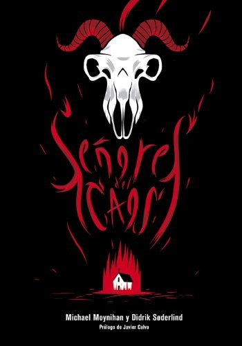 Cover of Señores del caos. El sangriento auge del metal satánico.