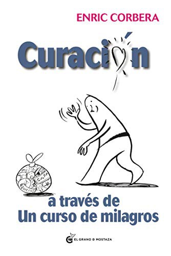 Cover of Curación a través de un curso de milagros