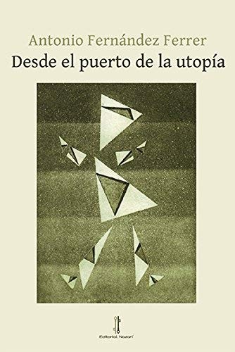 Cover of Desde el puerto de la utopía