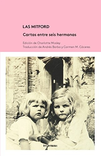 Cover of Las Mitford: Cartas entre seis hermanas