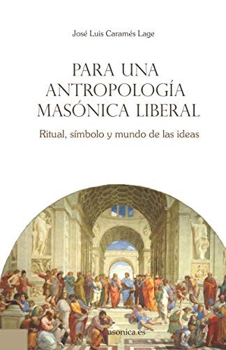 Cover of Para una antropología masónica liberal