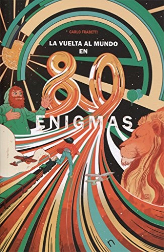 Cover of La vuelta al mundo en 80 enigmas