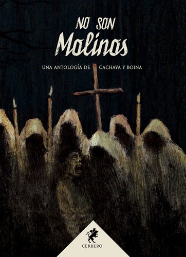 Cover of No son Molinos: Una Antología de Cachava y Boina