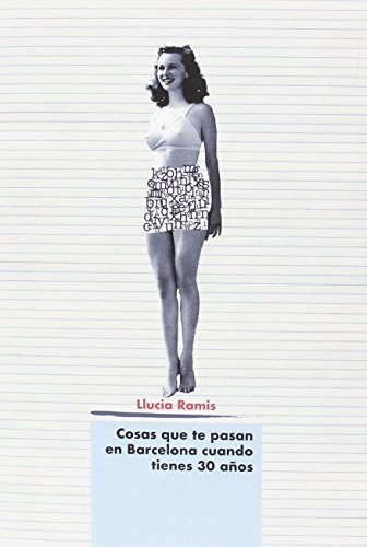 Cover of Cosas que te pasan en Barcelona cuando tienes 30 años