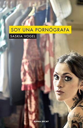 Cover of SOY UNA PORNOGRAFA