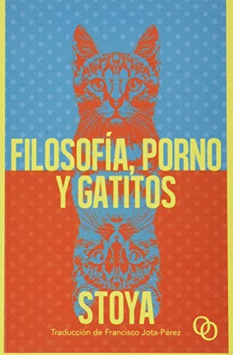 Cover of Filosofía, porno y gatitos