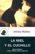 Cover of La miel y el cuchillo