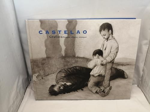 Cover of Castelao. Grafista. Pinturas, dibujos, estampas