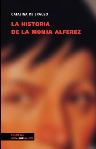 Cover of La historia de la monja alferez (Diferencias / Differences)