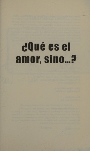 Cover of ¿Qué es el amor, sino
? (joven colección) (Spanish Edition)