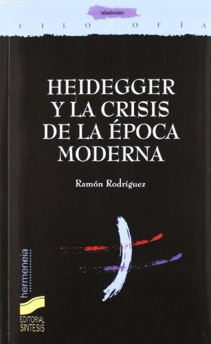 Cover of Heidegger y la crisis de la época moderna