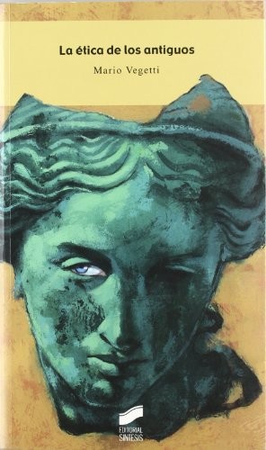Cover of La ética de los antiguos
