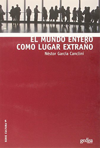 Cover of El mundo entero como lugar extraño