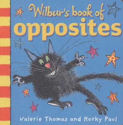 Cover of Wilburs Book of Opposites