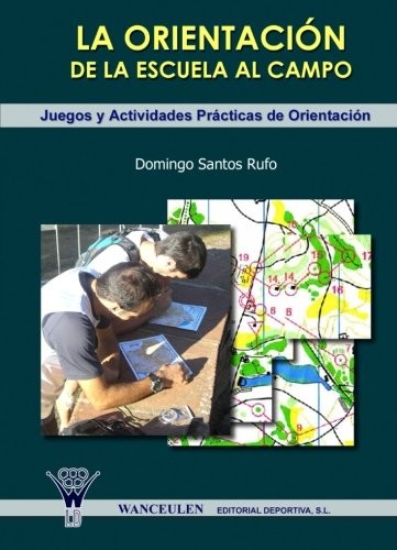 Cover of La orientación. De la escuela al campo