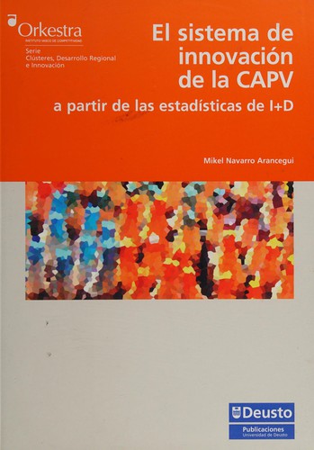 Cover of El sistema de innovación de la CAPV a partir de las estadísticas de I+D