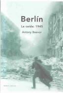 Cover of The Fall of Berlin, 1945