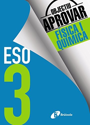 Cover of Objectiu aprovar Física i Química 3 ESO