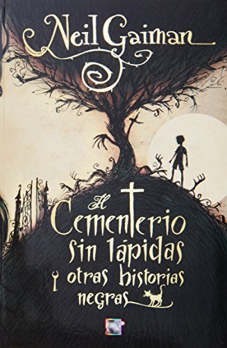 Cover of El cementerio sin lápidas y otras historias negras