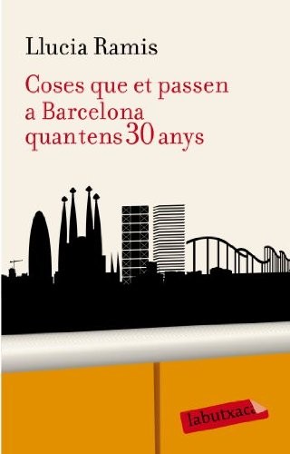 Cover of Coses que et passen a Barcelona quan tens 30 anys