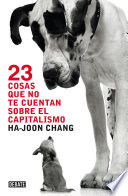 Cover of 23 cosas que no te cuentan sobre el capitalismo