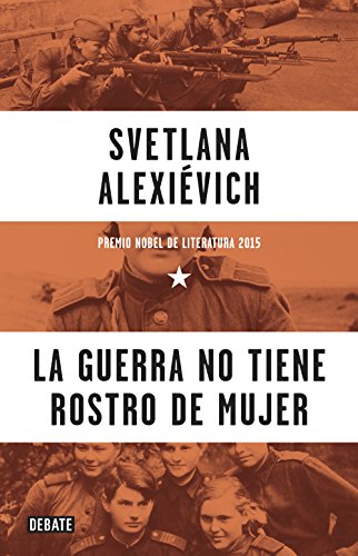 Cover of La guerra no tiene rostro de mujer