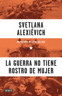 Cover of La guerra no tiene rostro de mujer