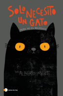 Cover of Solo necesito un gato (Edición española)