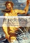 Cover of O Livro de Ouro da Mitologia: Histórias de Deuses e Heróis