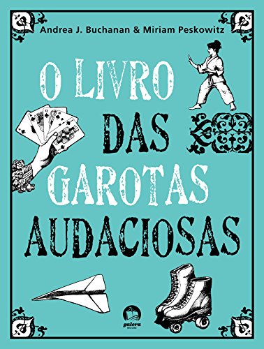 Cover of O Livro das Garotas Audaciosas