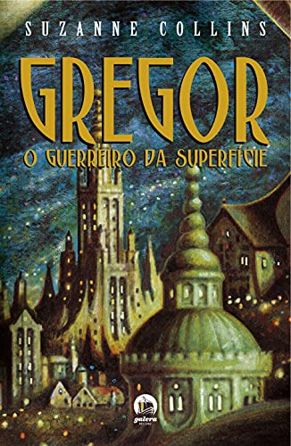 Cover of Gregor, o Guerreiro da Superfície