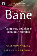 Cover of Vampiros, Bolinhos e Edmund Herondale
