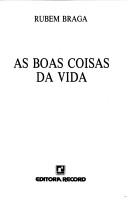 Cover of As boas coisas da vida