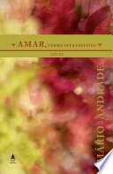 Cover of Amar, Verbo Intransitivo: Idílio